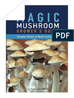 Magic Mushroom Grower's Guide Simple Steps To Bulk Cultivation - Principium Quaesitor