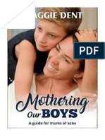 Mothering Our Boys: A Guide For Mums of Sons - Maggie Dent