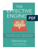 The Effective Engineer: How To Leverage Your Efforts in Software Engineering To Make A Disproportionate and Meaningful Impact - Edmond Lau