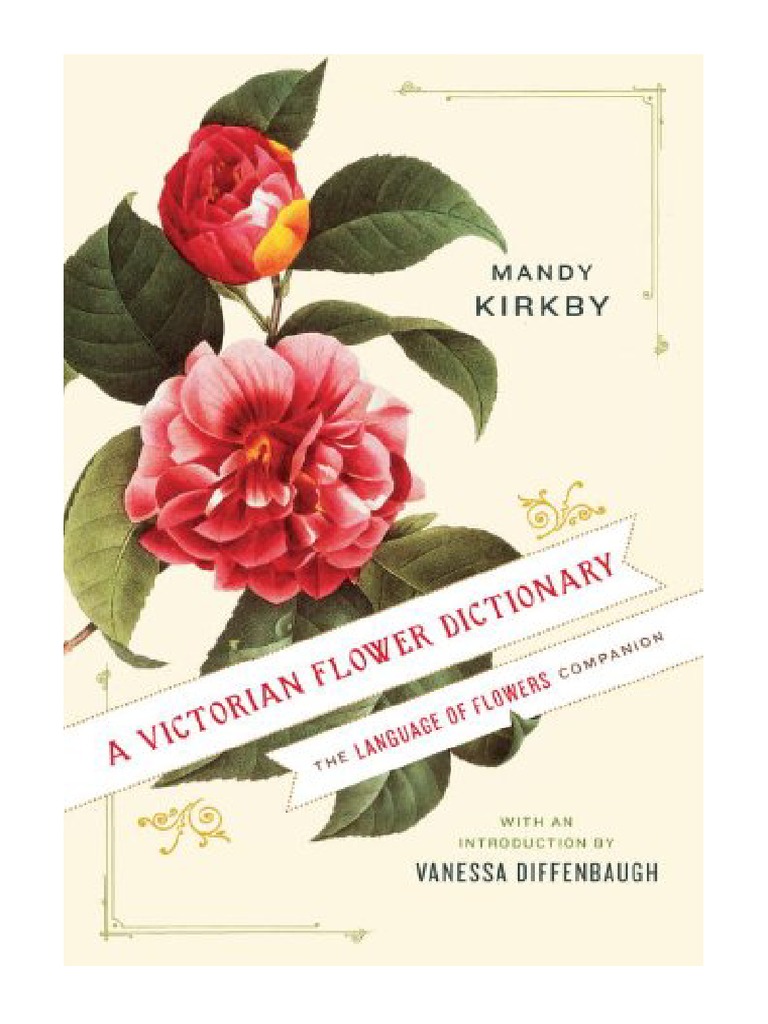 A Victorian Flower Dictionary The Language of Flowers Companion Mandy Kirkby PDF