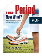 No Period. Now What?: A Guide To Regaining Your Cycles and Improving Your Fertility - Nicola J Rinaldi
