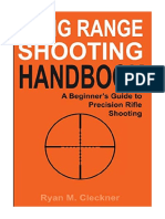 Long Range Shooting Handbook: The Complete Beginner's Guide To Precision Rifle Shooting - Ryan M Cleckner