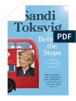 Between The Stops: The View of My Life From The Top of The Number 12 Bus: The Long-Awaited Memoir From The Star of QI and The Great British Bake Off - Sandi Toksvig