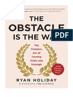 The Obstacle Is The Way: The Timeless Art of Turning Trials Into Triumph - Ryan Holiday