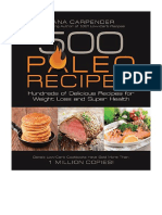 500 Paleo Recipes: Hundreds of Delicious Recipes For Weight Loss and Super Health - Dana Carpender