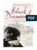 Black Diamonds: The Rise and Fall of An English Dynasty - Catherine Bailey