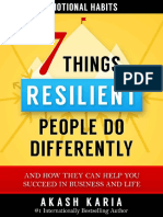 7 Things Resilient People Do Differently