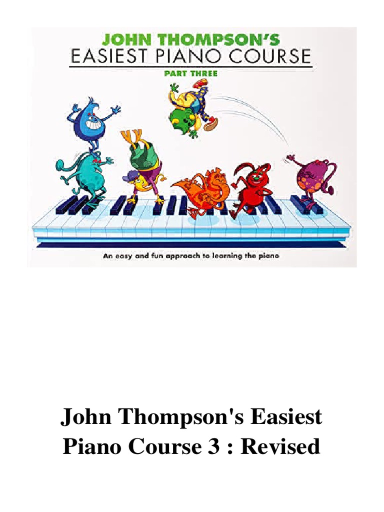 John Thompson's Easiest Piano Course 3 Revised Edition John Thompson