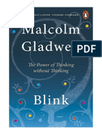 Blink: The Power of Thinking Without Thinking - Malcolm Gladwell