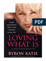 Loving What Is: How Four Questions Can Change Your Life - Byron Katie