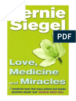 Love, Medicine and Miracles - Bernie Siegel