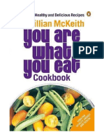 You Are What You Eat Cookbook: Over 150 Healthy and Delicious Recipes - Gillian McKeith