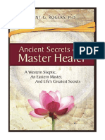 Ancient Secrets of A Master Healer: A Western Skeptic, An Eastern Master, and Life's Greatest Secrets - Complementary Medicine
