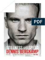 Stillness and Speed: My Story - Dennis Bergkamp