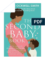 The Second Baby Book: How To Cope With Pregnancy Number Two and Create A Happy Home For Your Firstborn and New Arrival - Sarah Ockwell-Smith