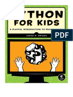 Python For Kids: A Playful Introduction To Programming - Jason Briggs