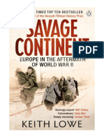 Savage Continent: Europe in The Aftermath of World War II - Keith Lowe