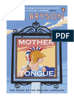 Mother Tongue: The Story of The English Language - Bill Bryson