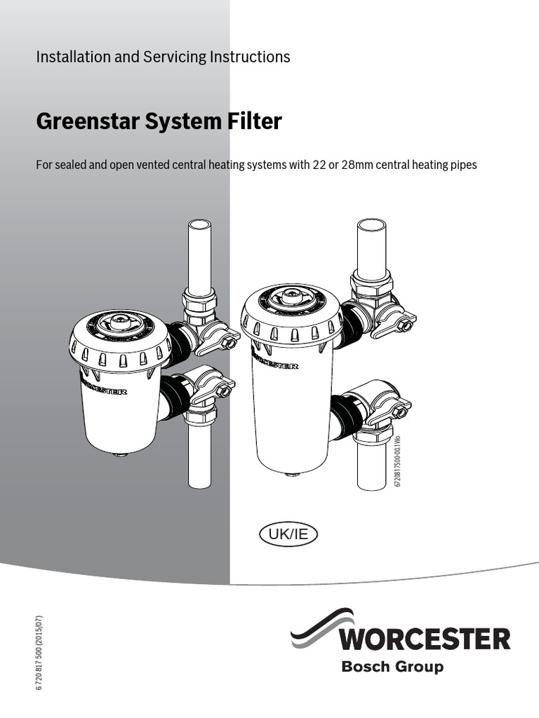 Greenstar System Filter 22mm & 28mm Installation and Maintenance