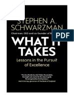 What It Takes: Lessons in The Pursuit of Excellence - Stephen A. Schwarzman