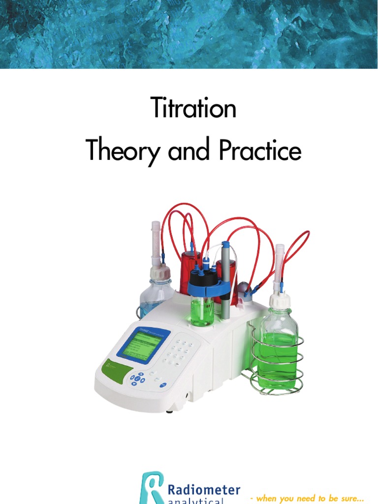 Titration Theory and Practice: When You Need To Be Sure.. | PDF ...