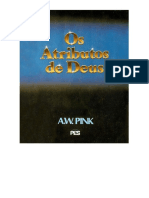 A. W. Pink Os Atributos de Deus