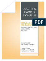 I.K.G. P.T.U Campus Mohali-Ii: Report On Pre-Farication