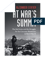 At War's Summit: The Red Army and The Struggle For The Caucasus Mountains in World War II - Alexander Statiev