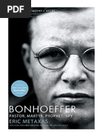 Bonhoeffer: Pastor, Martyr, Prophet, Spy - Eric Metaxas