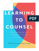 Learning To Counsel, 4th Edition: How To Develop The Skills, Insight and Knowledge To Counsel Others - Jan Sutton