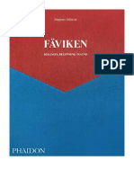 Faviken: 4015 Days, Beginning To End - Biography: General