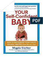 Your Self-Confident Baby: How To Encourage Your Child's Natural Abilities - From The Very Start - Magda Gerber