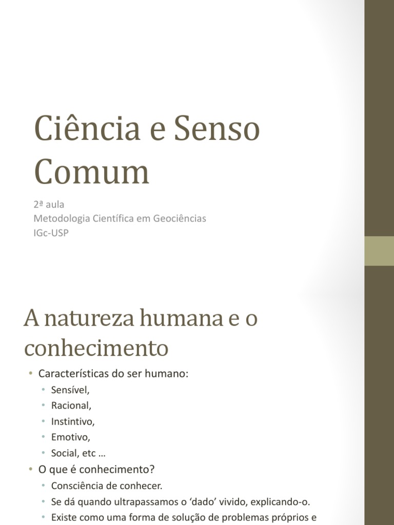 Aula 2 Ciência e Senso Comum | PDF | Science | Conhecimento
