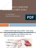 Perawatan Catheter Double Lumen (CDL) : D. Agustinus Bagian Hemodialisa