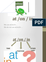 At /on / In: We Use At/on/in We Do Not Use At/on/in