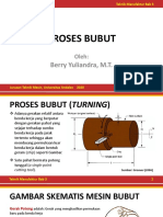 Proses Bubut: Berry Yuliandra, M.T