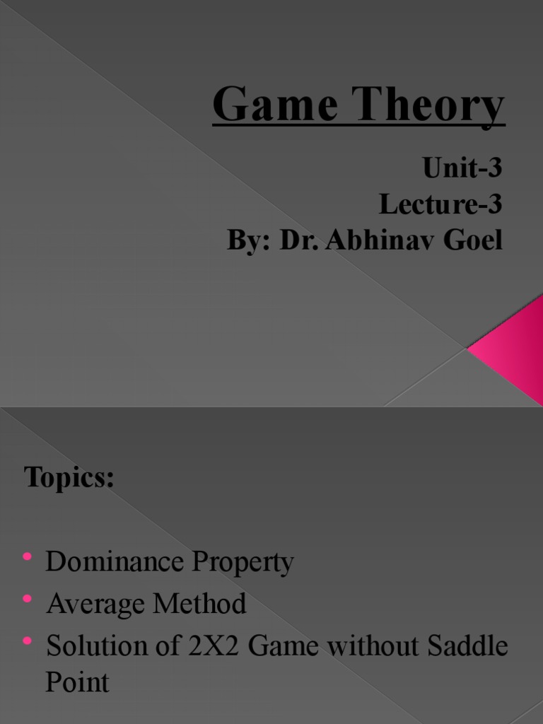 Game Theory-Dominance Property, Average Mathod | PDF | Matrix