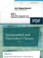 English Department: Grade: 7 Week: 12 Lesson Title: Independent and Dependent (Subordinate) Clauses
