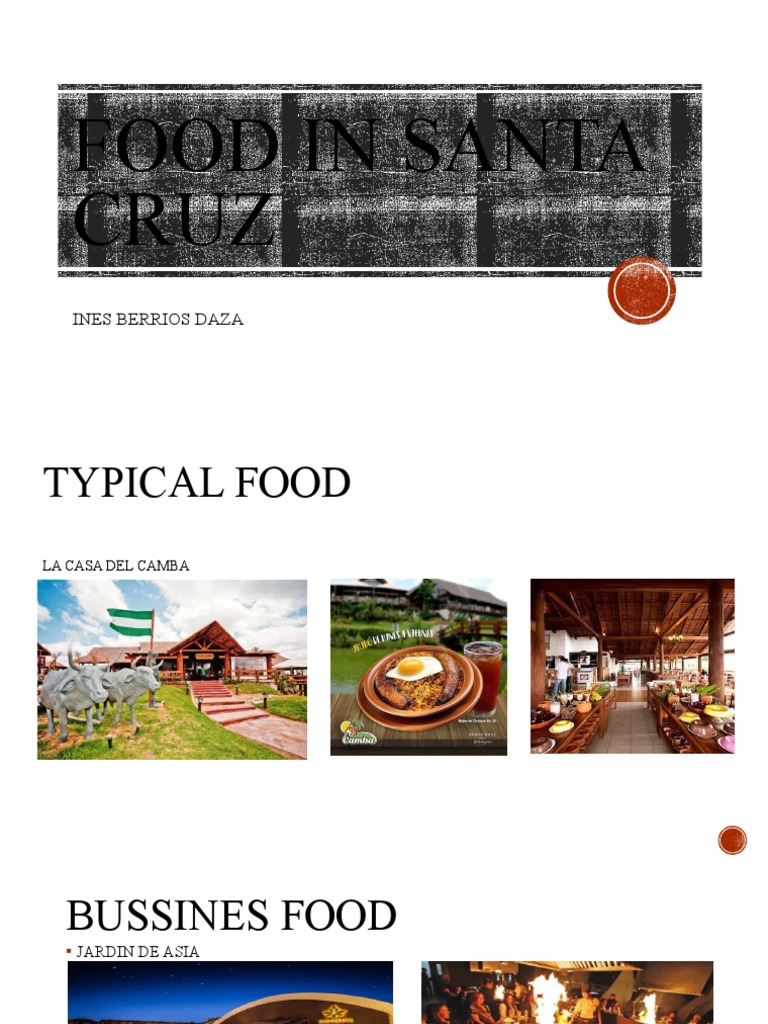 Food in Santa Cruz: Ines Berrios Daza | PDF