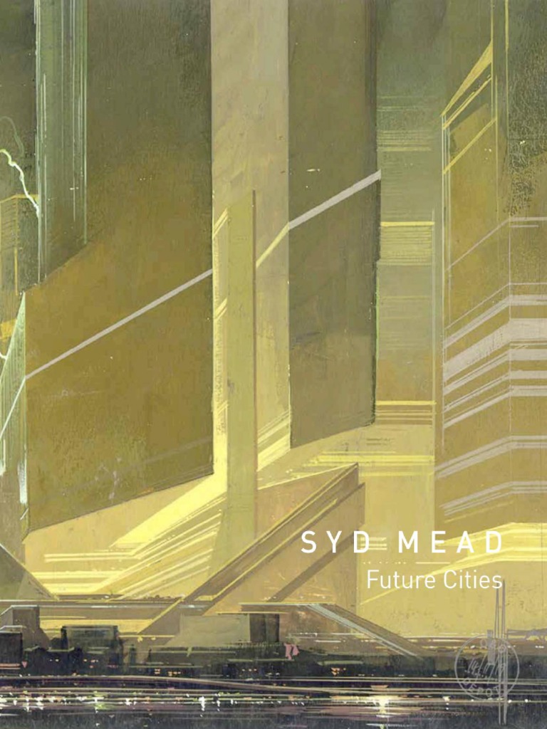 Syd Mead Future Cities Berlin 2019 Pdf