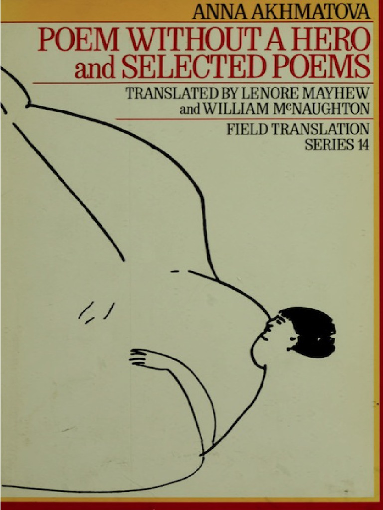 Anna Akhmatova - Poem Without A Hero and Selected Poems-Oberlin