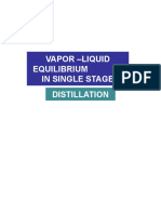 Vapor - Liquid Equilibrium in Single Stage