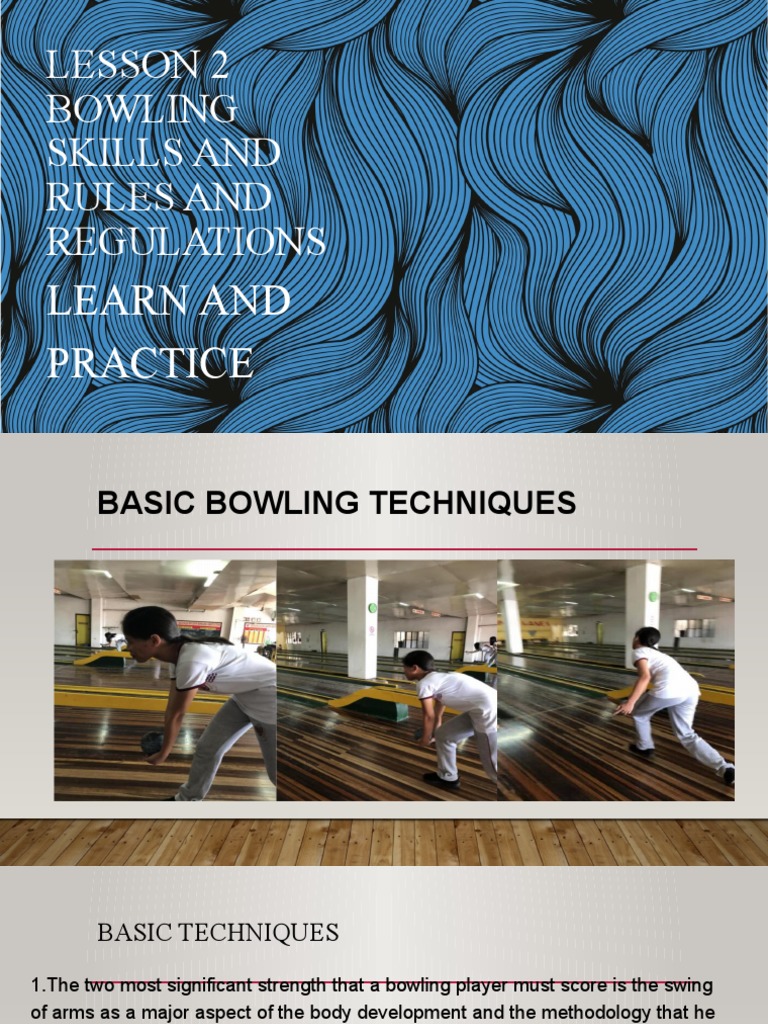 Lesson 2a and 2B Bowling Skills and Rules and Regulations PDF