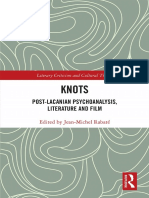 (Literary Criticism and Cultural Theory) Jean-Michel Rabaté - Knots - Post-Lacanian Psychoanalysis, Literature and Film-Routledge (2020)