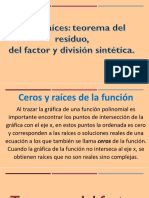 Raíces: Teorema Del Residuo, Del Factor y División Sintética