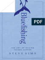 Bluefishing The Art of Making Things Happen by Steve Sims (Z-Lib - Org) .En - Es