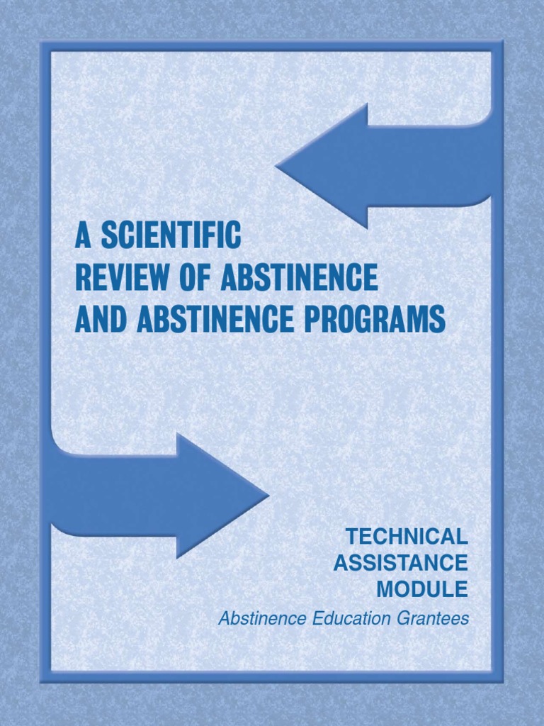 A Scientific Review of Abstinence and Abstinence Programs Technical