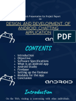 Design and Development of Android Chatting Application: Synopsis Presentation For Project Report On