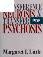 Transference Neurosis and Transference Psychosis - Toward Basic Unity - Little, Margaret I