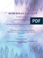 Invitaciones A Inauguración de Fábrica y Local Robermax T-Shirts